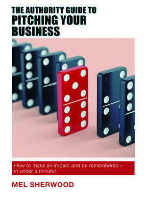 cover image of The Authority Guide to Pitching Your Business